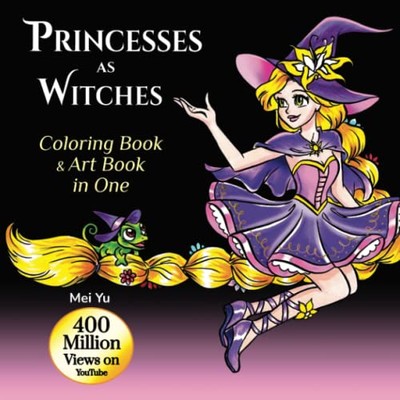 Princesses as Witches: Coloring Book & Art Book in One: Relaxing Creative Co...-image