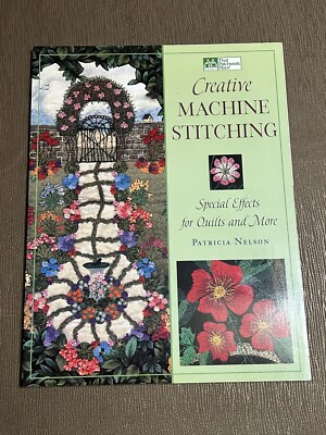 Creative Machine Stitching By Patricia Nelson Quilts Sewing-image