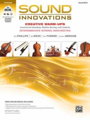 Sound Innovations for String Orchestra -- Creative Warm-Ups: Exercises for Into-image