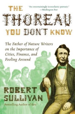 The Thoreau You Don't Know: The Father of Nature Writers on the Importance of Ci-image