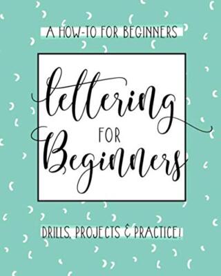 Lettering For Beginners: A Creative..., Design Co., Let-image