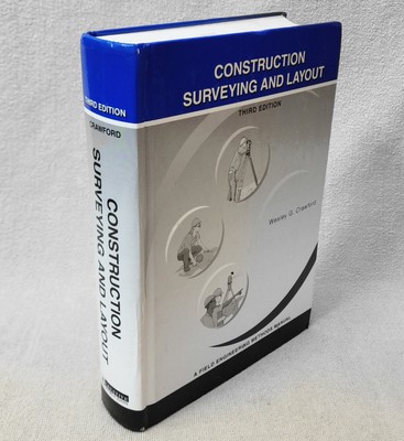 Construction Surveying and Layout A Field Engineering Methods Manual 3rd Edition-image