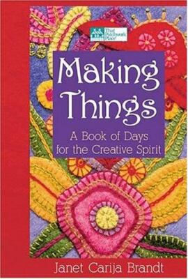 Making Things: A Book Of Days For The Creative Spirit by -image