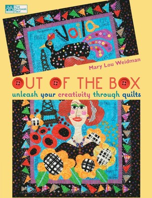 Out of the Box: Unleash Your Creativity Through Quilts by Weidman-image