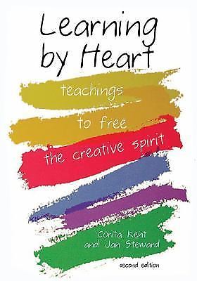 Learning by Heart: Teachings to Free the Creative Spirit, Steward, Jan, Kent, Co-image
