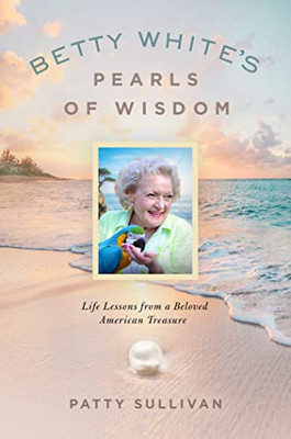 Betty Whites Pearls of Wisdom - ACCEPTABLE-image
