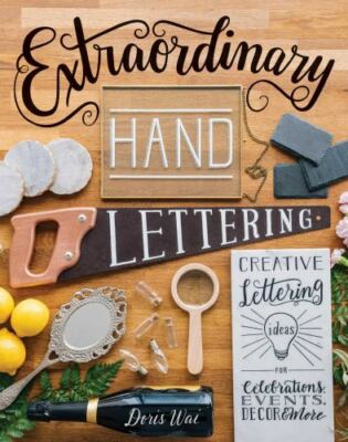 Extraordinary Hand Lettering: Creative Lettering Ideas for Celebrations,...-image