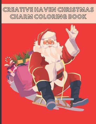 Creative Haven Christmas Charm Coloring Book: (Creative Haven Christmas Charm Co-image