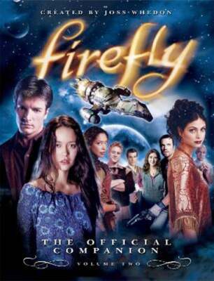 Firefly: The Official Companion: Volume 2 by Joss Whedon: Used-image
