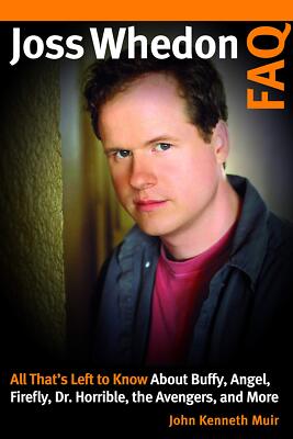 Joss Whedon FAQ: All That's Left to Know About Buffy, Angel, Fir-image