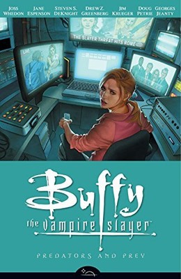 PREDATORS AND PREY (BUFFY THE VAMPIRE SLAYER SEASON EIGHT, By Joss Whedon & Jane-image