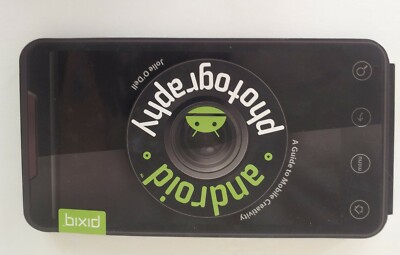 Android Photography : A Guide to Mobile Creativity by Jolie Anne O'Dell...-image