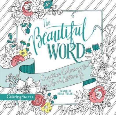 The Beautiful Word Adult Coloring Book: Creative Coloring and Hand Lettering [Co-image