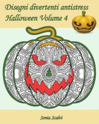 Disegni Divertenti Antistress - Halloween - Volume 4: 25 Zucche Pazze Da Co...-image