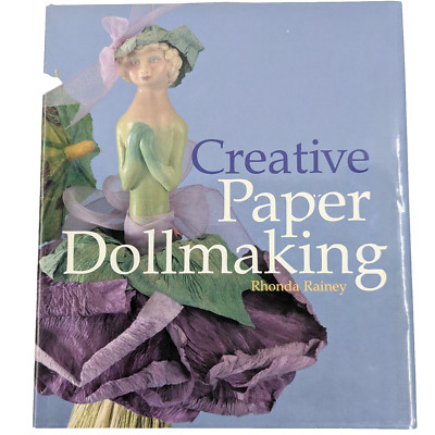 Creative Paper Dollmaking Hardcover By Rainey, Rhonda Doll Projects Works Of Art-image