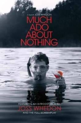 Much Ado About Nothing: A Film By Joss Whedon by Joss Whedon: Used-image