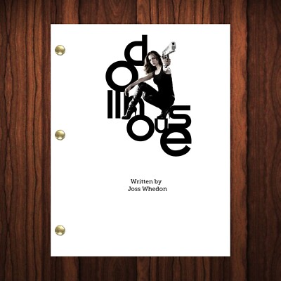 Dollhouse Script Reprint Full Screenplay Pilot Episode Joss Whedon Eliza Dushku-image