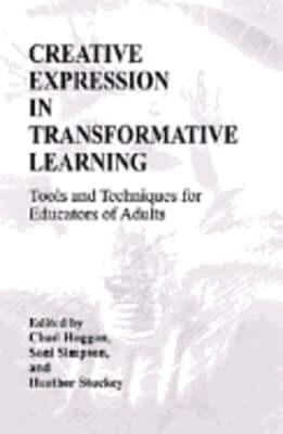 Creative Expression in Transformative Learning: Tools and Techniques for: New-image