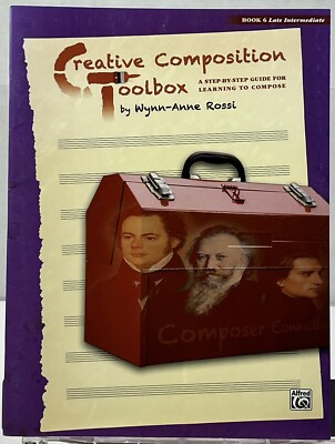 Creative Composition Toolbox, Book 6 by Wynn-Anne Rossi Late Intermediate Piano-image