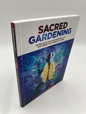 Sacred Gardening: Seeds for the Reemergence of co-creative agriculture-image