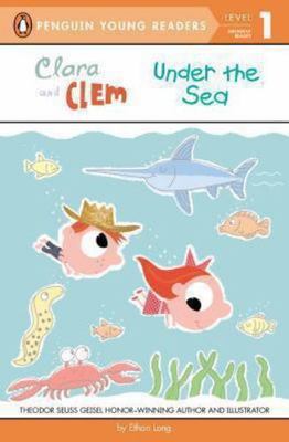Clara and Clem Under the Sea [Penguin Young Readers, Level 1] , Long, Ethan-image