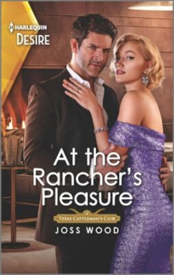 At the Rancher's Pleasure Mass Market Paperbound Joss Wood-image