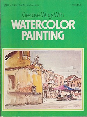 Creative Ways With Watercolor  - VERY GOOD-image