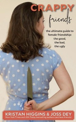 Kristan Higgins Joss Dey Crappy Friends (Paperback) (UK IMPORT)-image