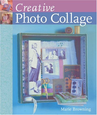 Creative Photo Collage By Marie Browning-image