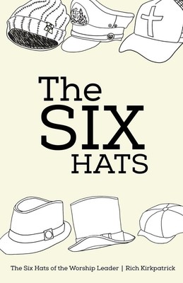 The Six Hats of the Worship Leader by Alice Sullivan (English) Paperback Book-image