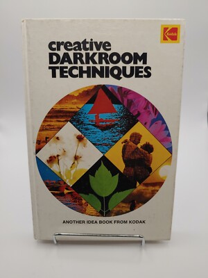 Creative Darkroom Techniques: Kodak Idea Book HC 1975 1st First Edition VG-image