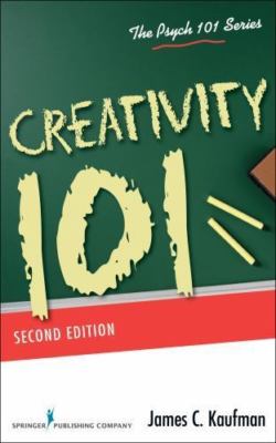 Creativity 101 (Psych 101 Series) by James C. Kaufman-image
