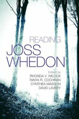 Reading Joss Whedon by Rhonda V Wilcox: New-image