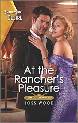 At the Rancher's Pleasure (Harlequin Des..., Wood, Joss-image