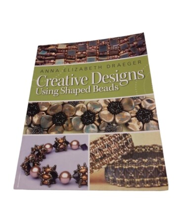 Creative Designs Using Shaped Beads Anna E Draeger Paperback Beading Craft Book-image