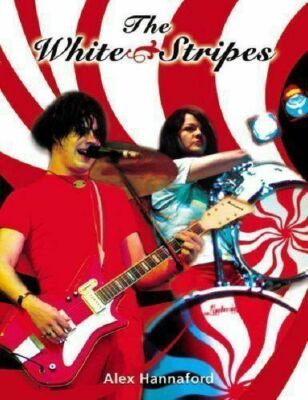 The White Stripes by Alex Hannaford Book jack cd/lp/7
