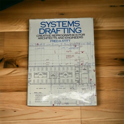 Systems Drafting Fred Stitt Creative Reprographics for Architects Engineers HC-image