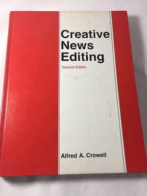 Creative News Editing  (NoDust) by Crowell, Alfred A.-image