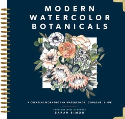 Modern Watercolor Botanicals: A Creative Workshop in Watercolor, Gouache, & Ink -image