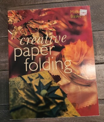 Creative Paper Folding Paperback Mickey Baskett-image