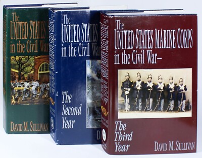 The United States Marine Corps In The Civil War First Second Third Year Lot of 3-image