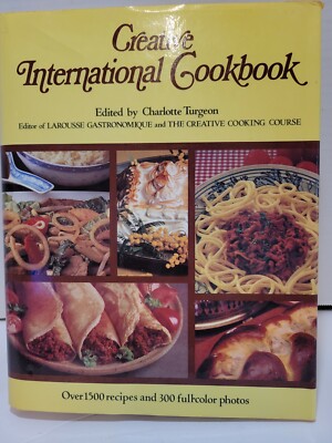 Creative International Cookbook Hardcover  edited by Charlotte Turgeon -image