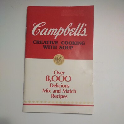 1985 Vintage Campbell's Creative Cooking with Soup Cookbook by Campbell Soup Co.-image