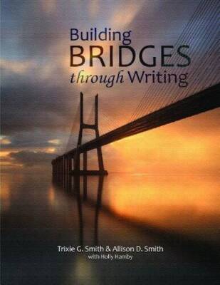 Building Bridges through Writing - Paperback By Allison D. Smith - VERY GOOD-image