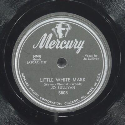 JO SULLIVAN Little White Mark MERCURY 5805 VG+ 78 10