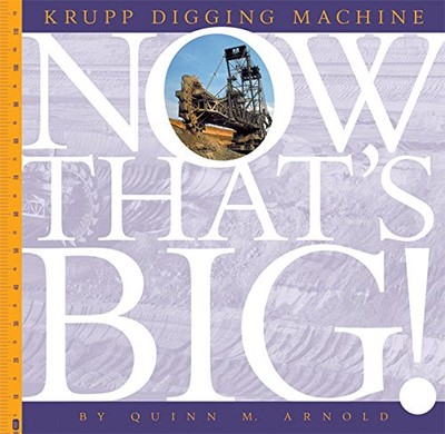 Creative Paperbacks 32132 Krupp Digging Machine Now That's Big-image