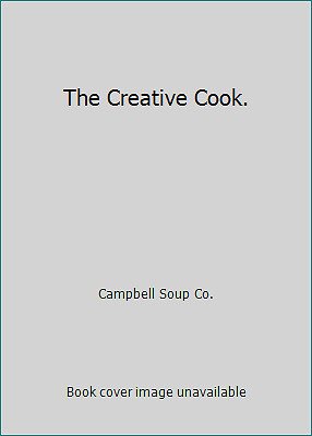 The Creative Cook. by Campbell Soup Co.-image