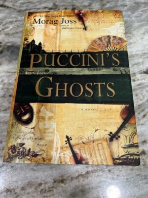 Puccinis Ghosts By Morag Joss Silver Dagger Award Winner Hardcover 2005-image
