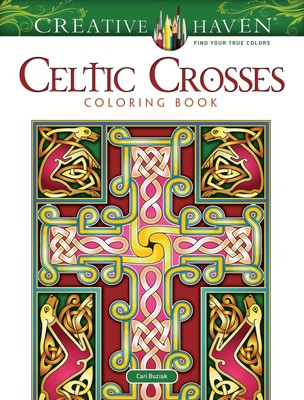 Creative Haven Celtic Crosses Coloring Book: Relaxing Illustrations for Adult Co-image