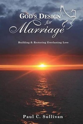 God's Design for Marriage by Paul C. Sullivan (English) Paperback Book-image